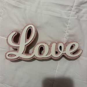 Pink and White 'Love' sign